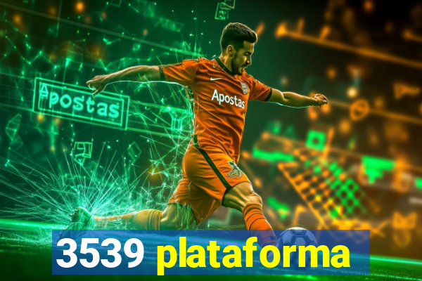 3539 plataforma